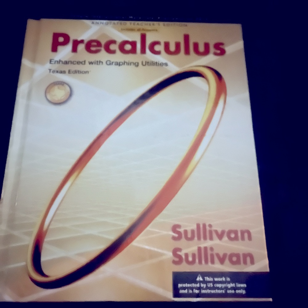 Precalculus Enhanced With Graphing Utilities Texas Edition.